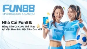 Fun88 – Nhà cái uy tín với các trò chơi đang gây sốt